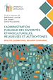 Télécharger le livre :  L'administration publique des diversités ethnoculturelles, religieuses et autochtones