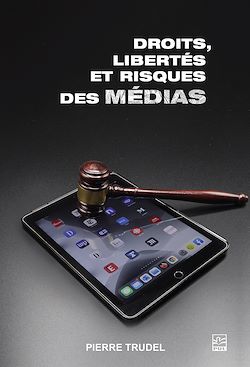 Télécharger le livre :  Droits, libertés et risques des médias