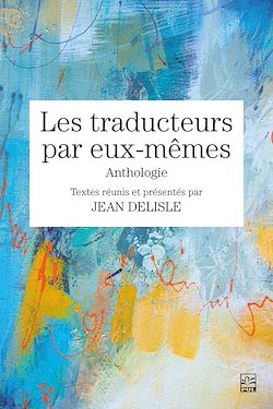 Télécharger le livre :  Les traducteurs par eux-mêmes