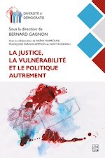 Télécharger le livre :  La justice, la vulnérabilité et le politique autrement