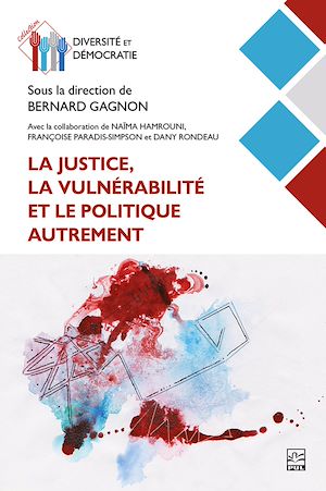 Téléchargez le livre :  La justice, la vulnérabilité et le politique autrement