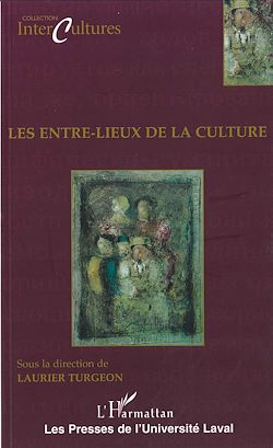 Télécharger le livre :  Les entre-lieux de la culture