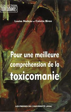 Télécharger le livre :  Pour une meilleure compréhension de la toxicomanie