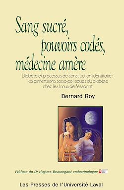 Télécharger le livre :  Sang sucré, pouvoirs codés, médecine amère. Diabète et processus de construction identitaire