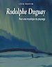 Télécharger le livre :  Rodolphe Duguay. Pour une mystique du paysage