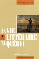 Télécharger le livre :  La vie littéraire au Québec