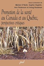 Télécharger le livre :  Promotion de la santé au Canada et au Québec, perspectives critiques