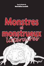 Télécharger le livre :  Monstres et monstrueux littéraires