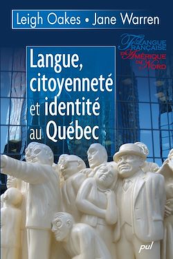 Télécharger le livre :  Langue, citoyenneté et identité au Québec