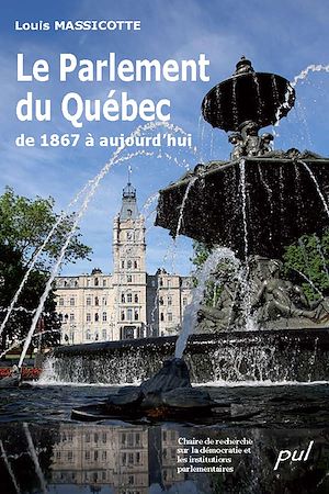 Download the eBook: Le Parlement du Québec de 1867 à aujourd'hui
