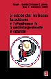 Télécharger le livre :  Le suicide chez les jeunes Autochtones et l'effondrement de la continuité personnelle et culturelle