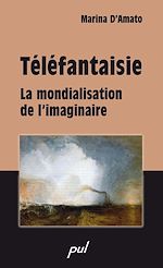 Download this eBook Téléfantaisie : La mondialisation de l'imaginaire