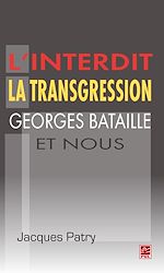 Télécharger le livre :  L'interdit la transgression Georges Bataille et nous