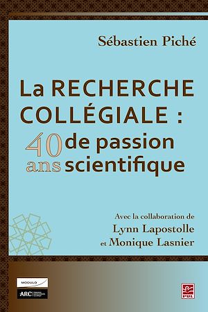 Download the eBook: La recherche collégiale : 40 ans de passion scientifique