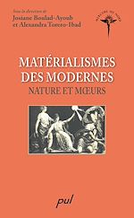 Télécharger le livre :  Matérialismes des modernes : Nature et moeurs