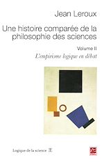 Download this eBook Une histoire comparée de la philosophie des sciences 2