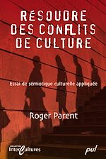 Download this eBook Résoudre des conflis de culture