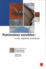 Télécharger le livre :  Patrimoines sensibles : mots, espaces, pratiques