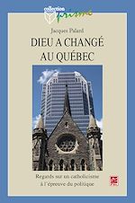 Download this eBook Dieu a changé au Québec : Regard sur un catholicisme ...