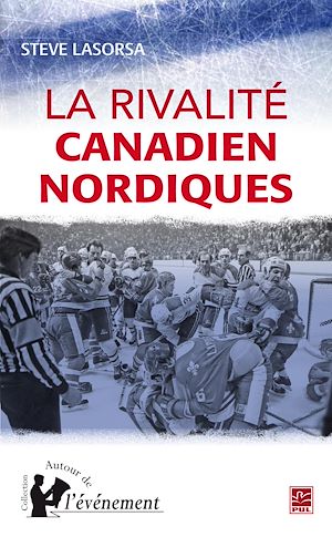 Download the eBook: La rivalité Canadien Nordique