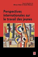 Download this eBook Perspectives internationales sur le travail des jeunes