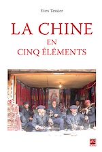 Download this eBook La Chine en cinq éléments
