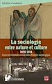 Télécharger le livre :  La sociologie entre nature et culture 1896-1914