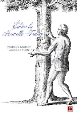 Télécharger le livre :  Editer la Nouvelle-France