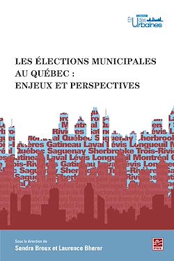 Télécharger le livre :  Les élections municipales au Québec: Enjeux et perspectives