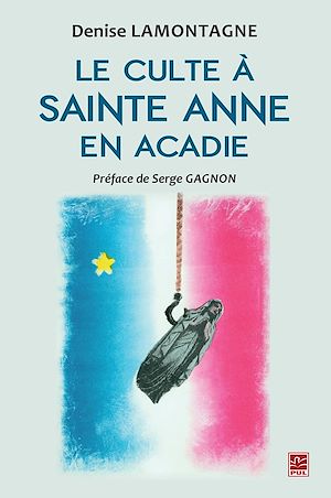 Download the eBook: Le culte à sainte Anne en Acadie