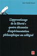 Télécharger le livre :  L'apprentissage de la liberté: quatre décennies ...