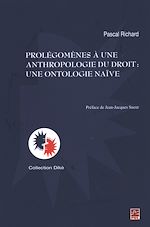 Download this eBook Prolégomènes à une anthropologie du droit : Une ontologie...