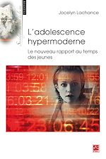 Download this eBook L'adolescence hypermoderne : Le nouveau rapport au temps ...