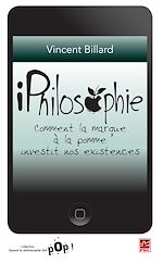 Télécharger le livre :  iPhilosophie : Comment la marque à la pomme investit nos...