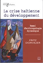 Télécharger le livre :  La crise haïtienne du développement : Essai d'anthropologie