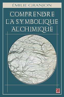 Télécharger le livre :  Comprendre la symbolique alchimique