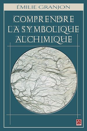 Download the eBook: Comprendre la symbolique alchimique