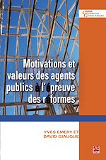 Download this eBook Motivations et valeurs des agents publics à l'épreuve des...
