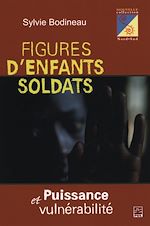 Télécharger le livre :  Figures d'enfants soldats