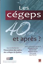 Download this eBook Les cégeps 40 ans... et après?