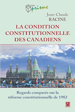 Télécharger le livre :  La condition constitutionnelle des Canadiens