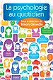 Télécharger le livre :  La psychologie au quotidien