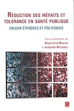 Télécharger le livre :  Réduction des méfaits et tolérance en santé publique
