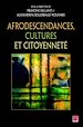 Télécharger le livre :  Afrodescendances, cultures et citoyenneté