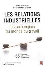 Download this eBook Les relations industrielles face aux enjeux du monde du...