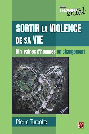 Download the eBook: Sortir la violence de sa vie : Itinéraires d'hommes en...