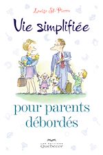Download this eBook Vie simplifiée pour parents débordés