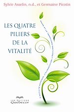 Download this eBook Les quatre piliers de la vitalité