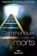 Download this eBook Communiquer avec les morts