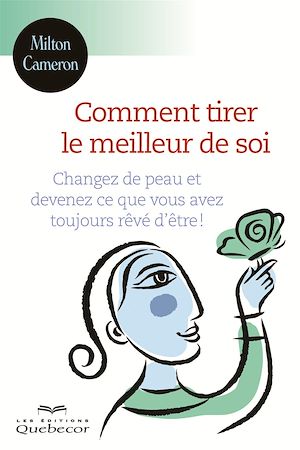 Download the eBook: Comment tirer le meilleur de soi